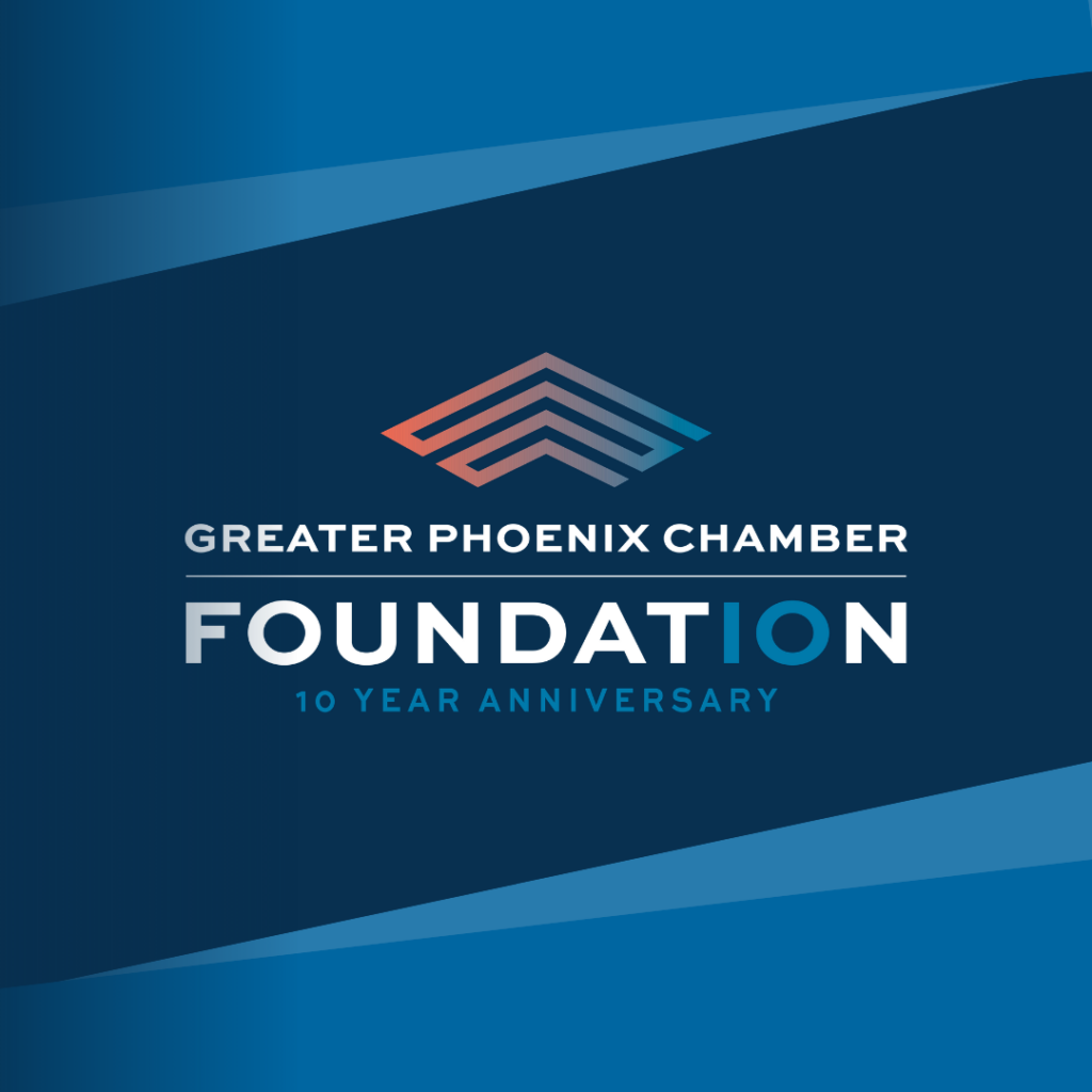 Celebrating 10 years of the Greater Phoenix Chamber Foundation!
